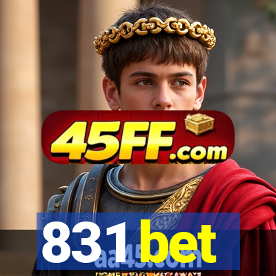 831 bet